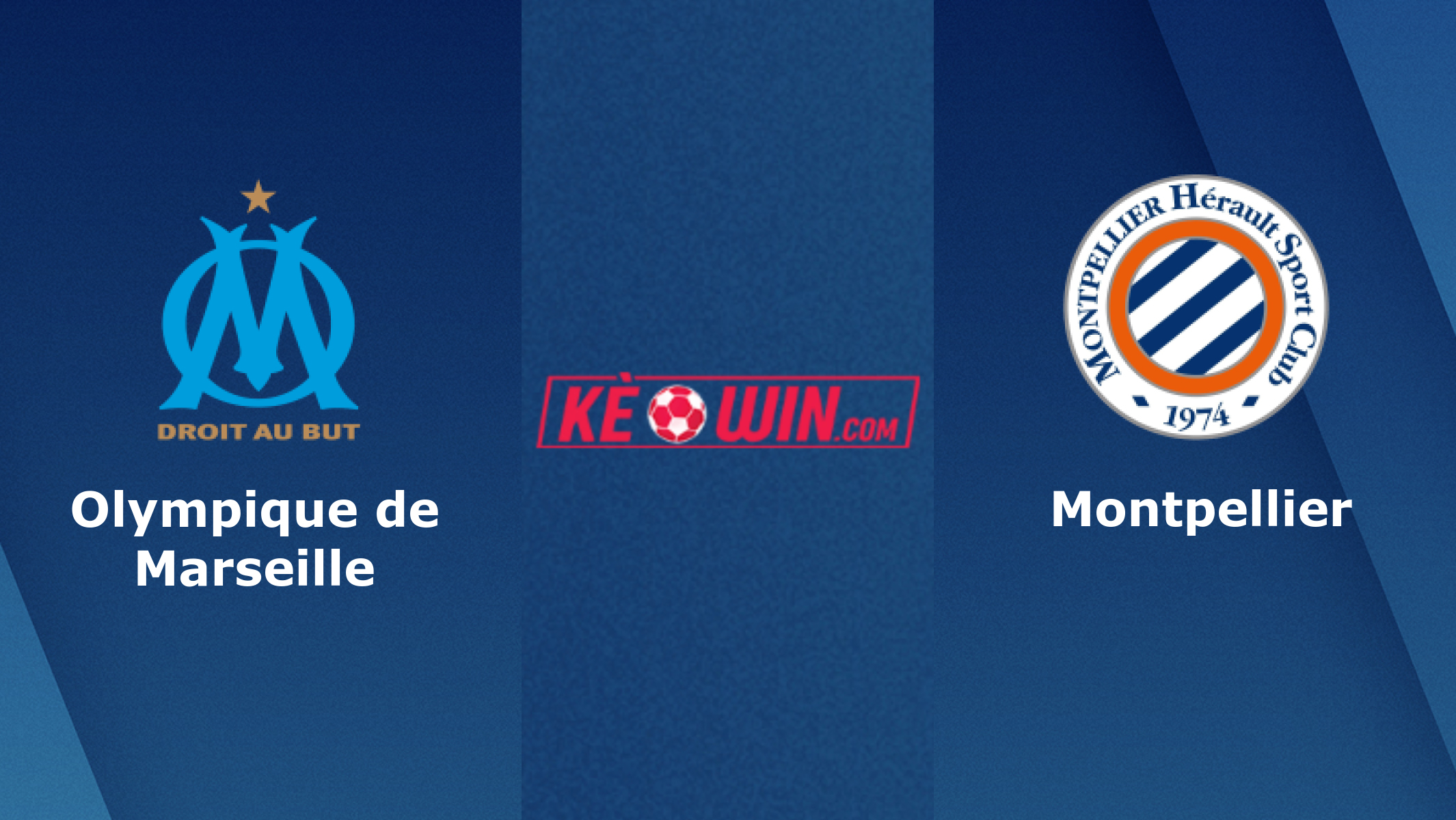 Olympique de Marseille vs Montpellier – Soi kèo bóng 02h00 11/04/2022 – VĐQG Pháp
