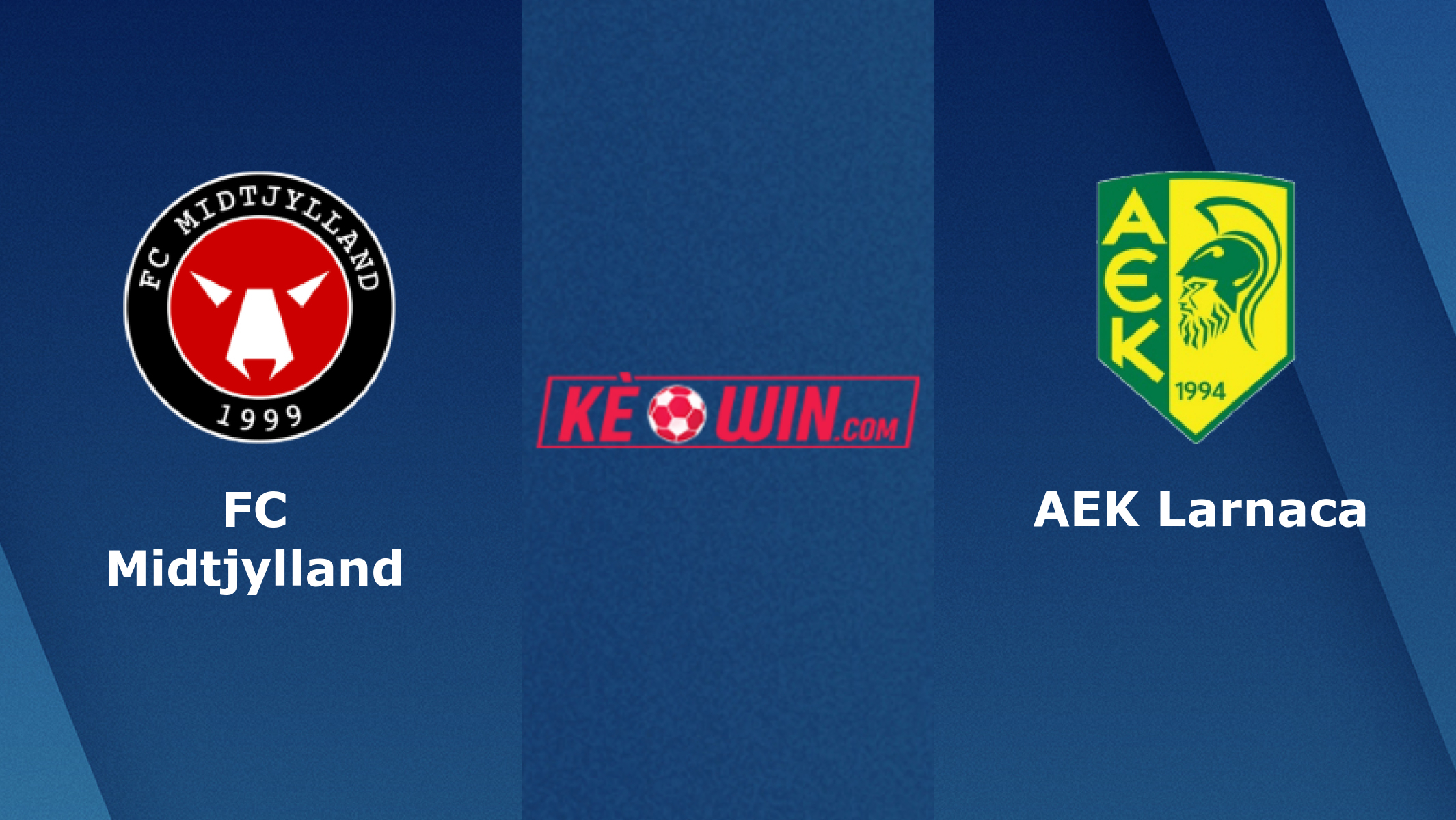 AEK Larnaca vs FC Midtjylland – Soi kèo bóng 22h30 26/07/2022 – UEFA Champions League