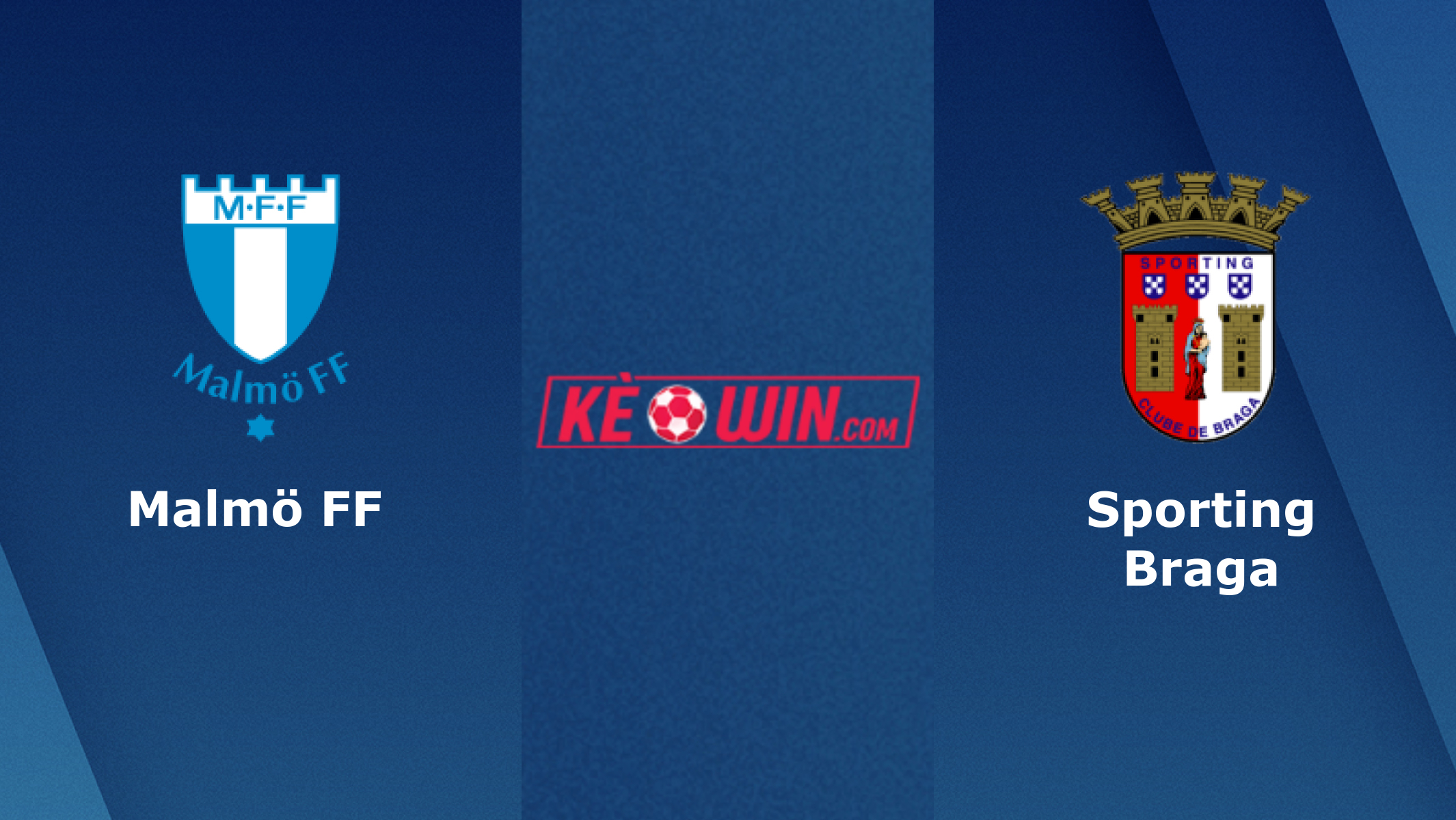 Malmö FF vs Sporting Braga – Soi kèo bóng 23h45 08/09/2022 – UEFA Europa League
