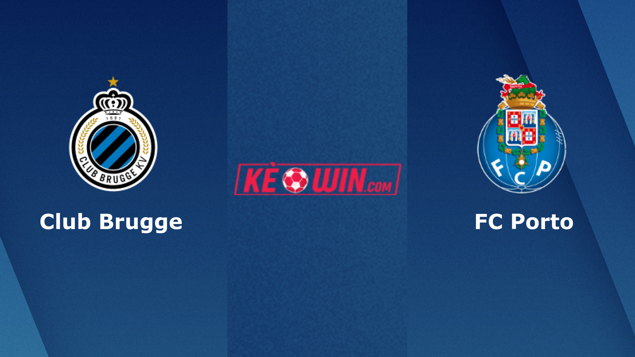 Club Brugge vs FC Porto – Soi kèo bóng 23h45 26/10/2022 – UEFA Champions League