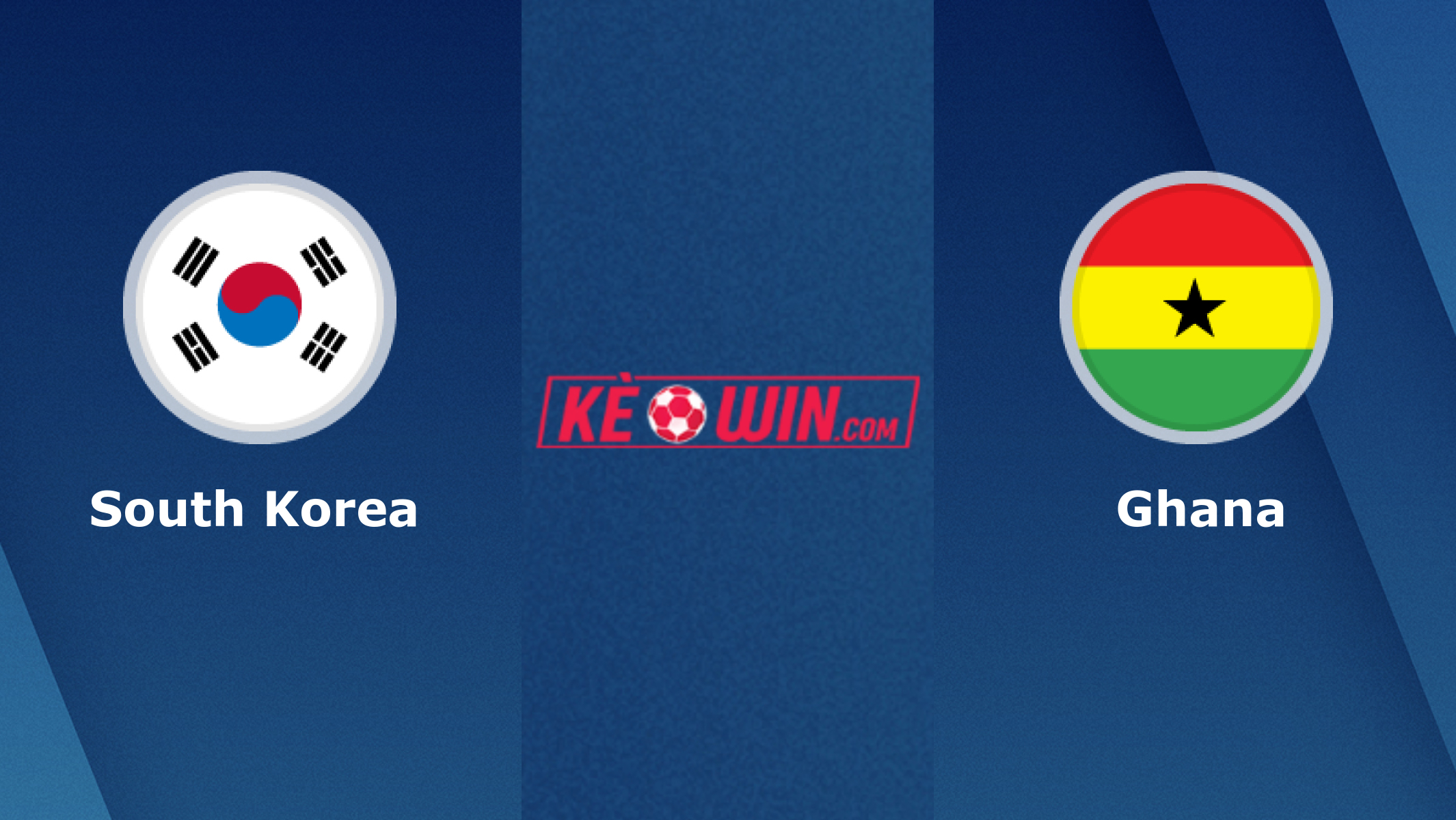 Hàn Quốc vs Ghana – Soi kèo bóng 20h00 28/11/2022 – World Cup 2022