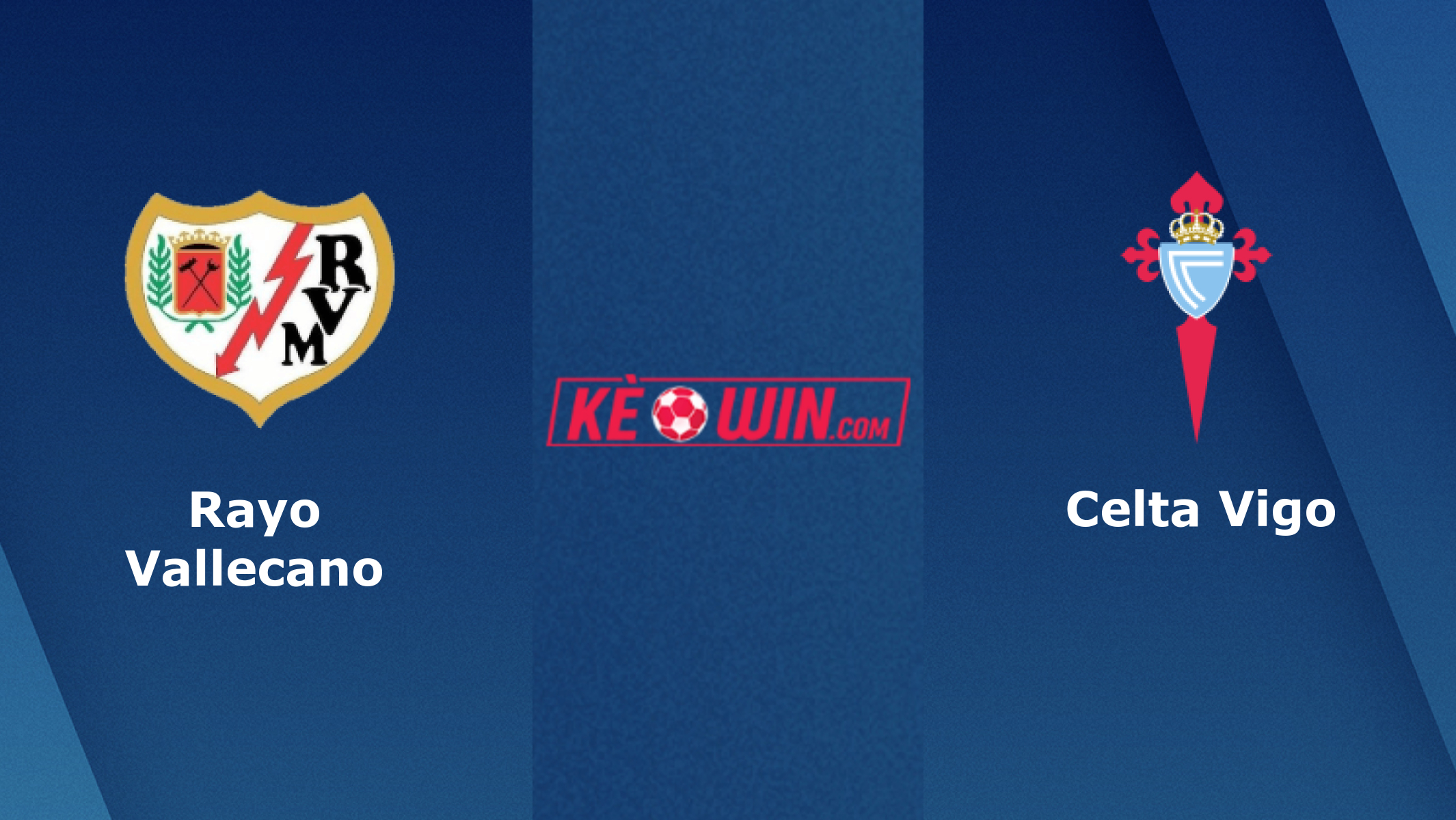 Rayo Vallecano vs Celta Vigo – Soi kèo bóng 01h00 11/11/2022 – VĐQG Tây Ban Nha
