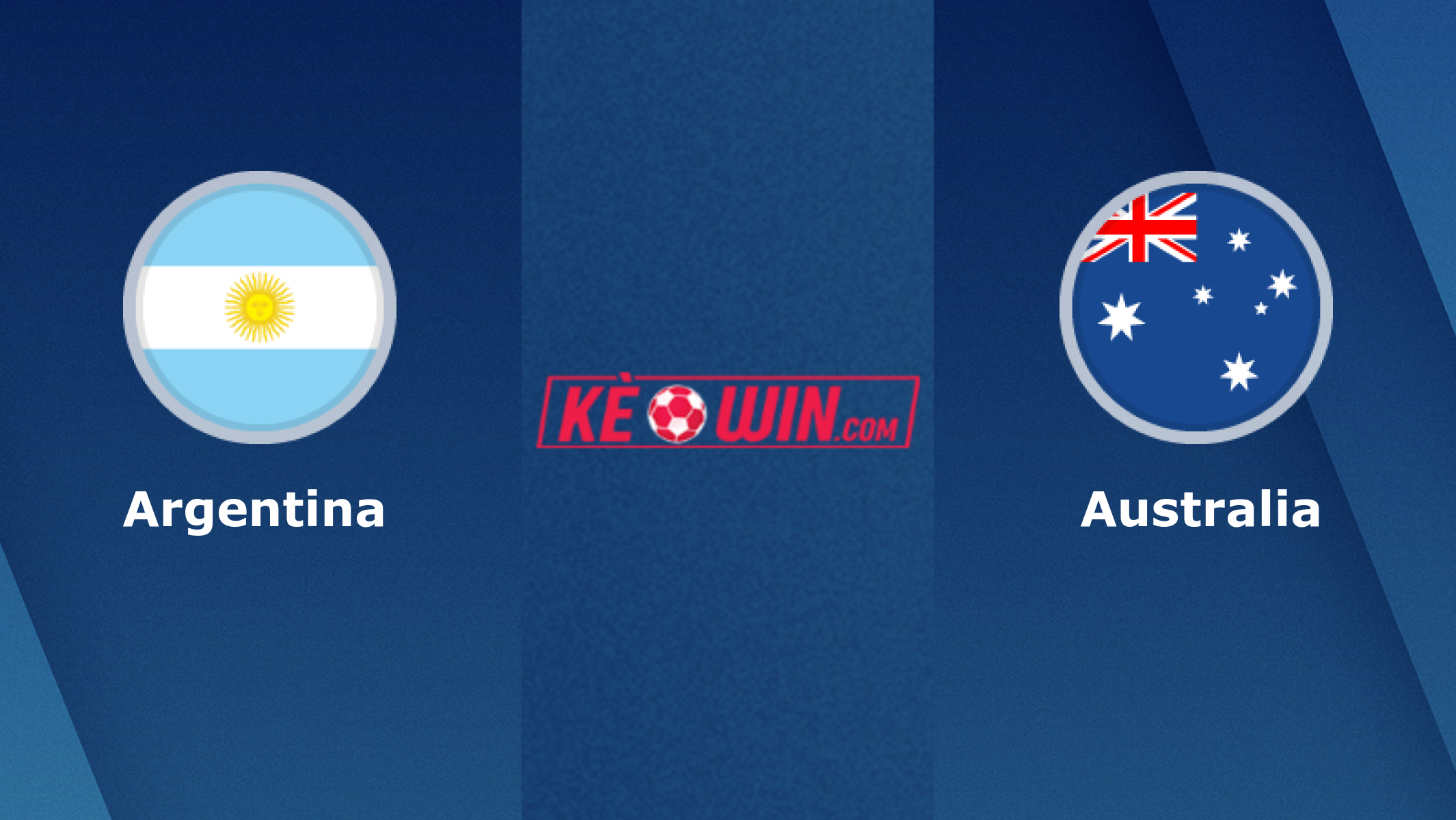 Argentina vs Australia – Soi kèo bóng 02h00 04/12/2022 – World Cup 2022