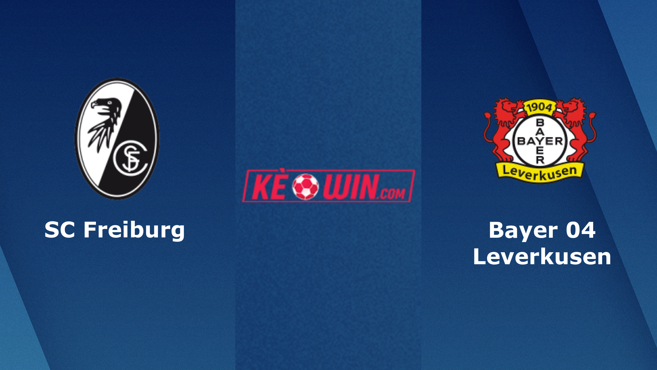 SC Freiburg vs Bayer 04 Leverkusen – Soi kèo bóng 21h30 26/02/2023 – VĐQG Đức
