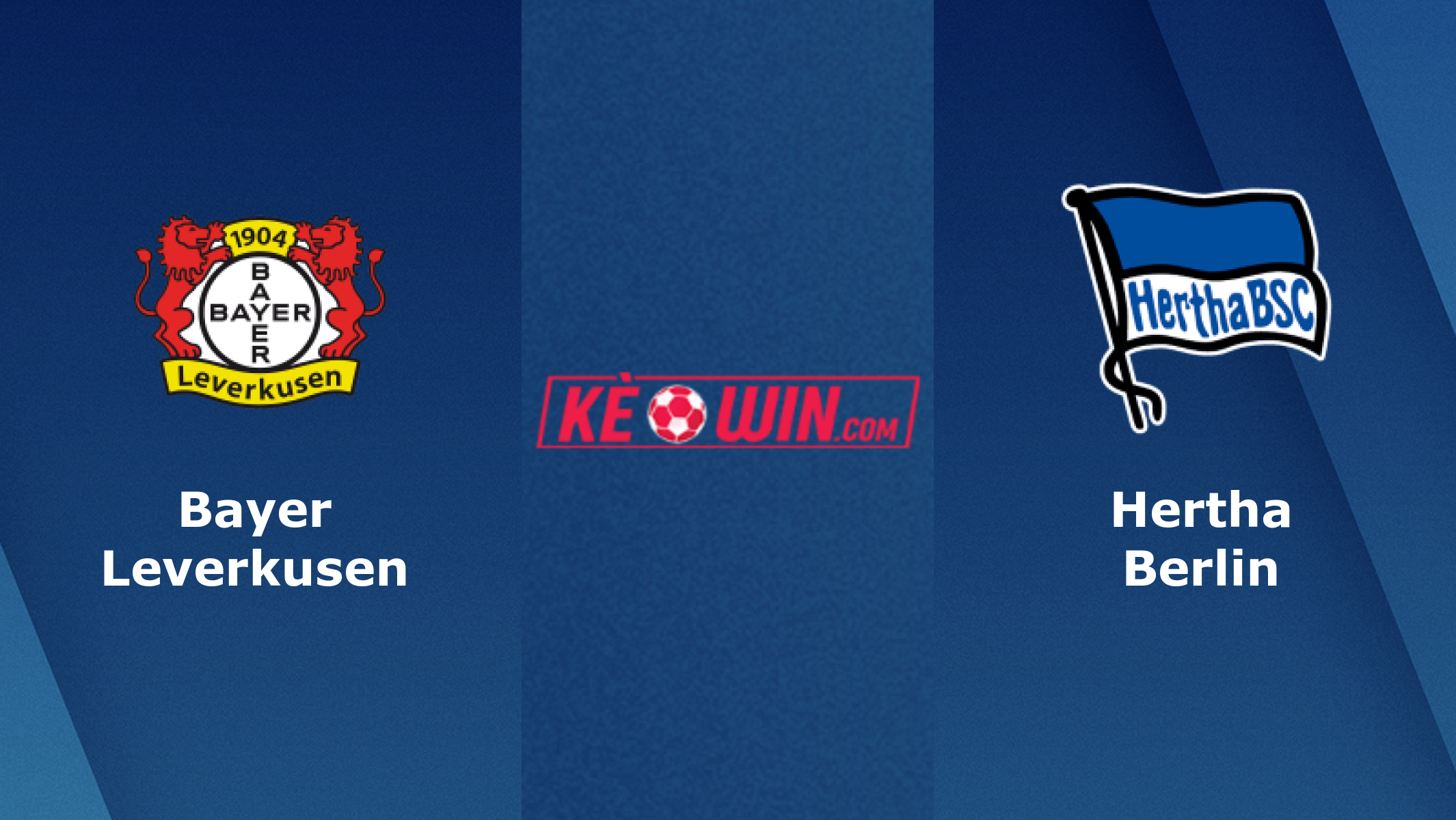 Bayer Leverkusen vs Hertha Berlin – Soi kèo bóng 21h30 05/03/2023 – VĐQG Đức