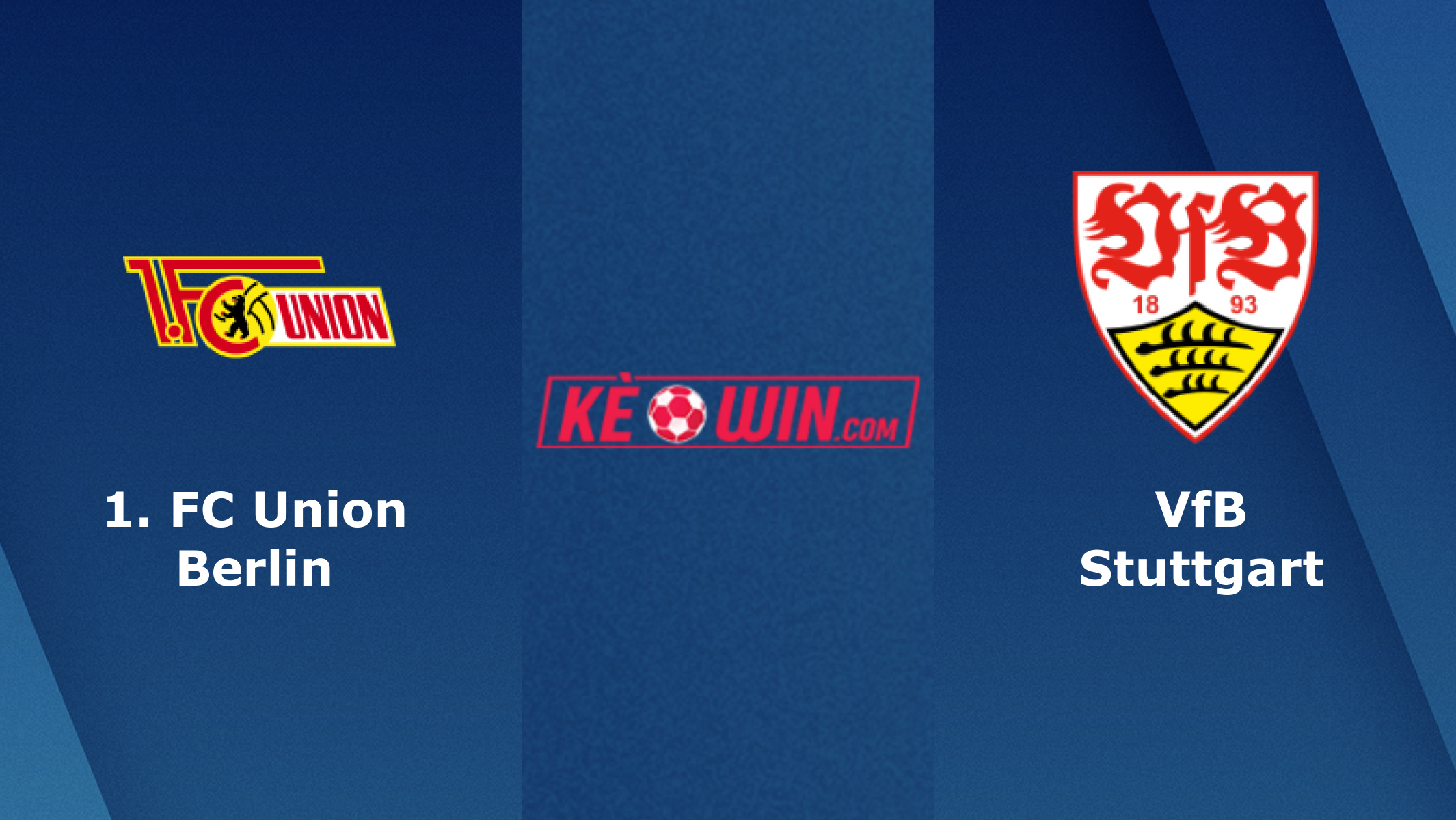 Union Berlin vs VfB Stuttgart – Soi kèo bóng 20h30 01/04/2023 – VĐQG Đức